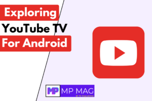 Exploring YouTube TV for Android