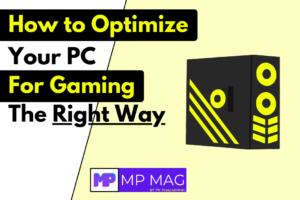 How to Optimize Your PC for Gaming