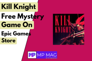 Kill Knight: Free Mystery Game on Epic Games Store