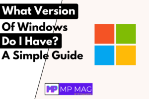 What Version of Windows Do I Have