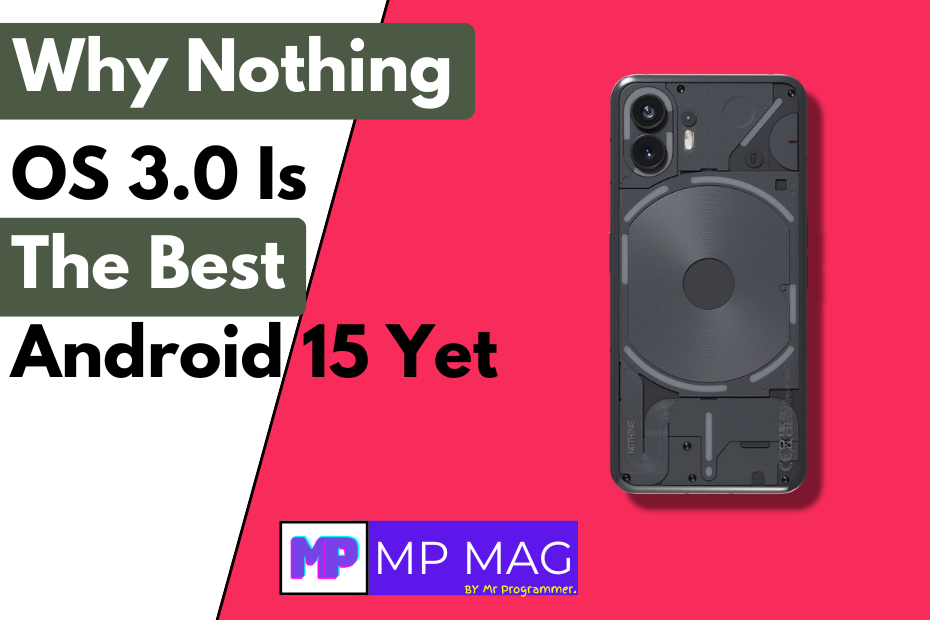 Nothing OS 3.0
