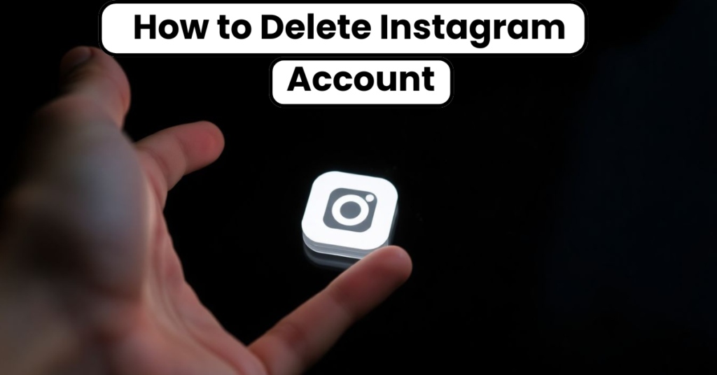How To Delete Instagram Account